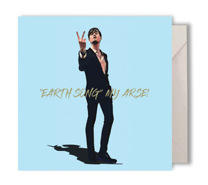 Jarvis Cocker "Earth Song" My Arse! Greeting Card