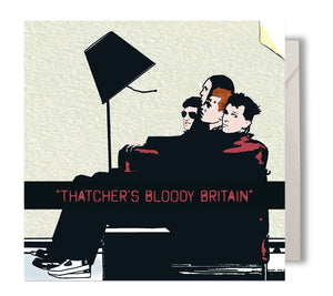 The Young Ones (Thatchers Bloody Britain) Greeting Card