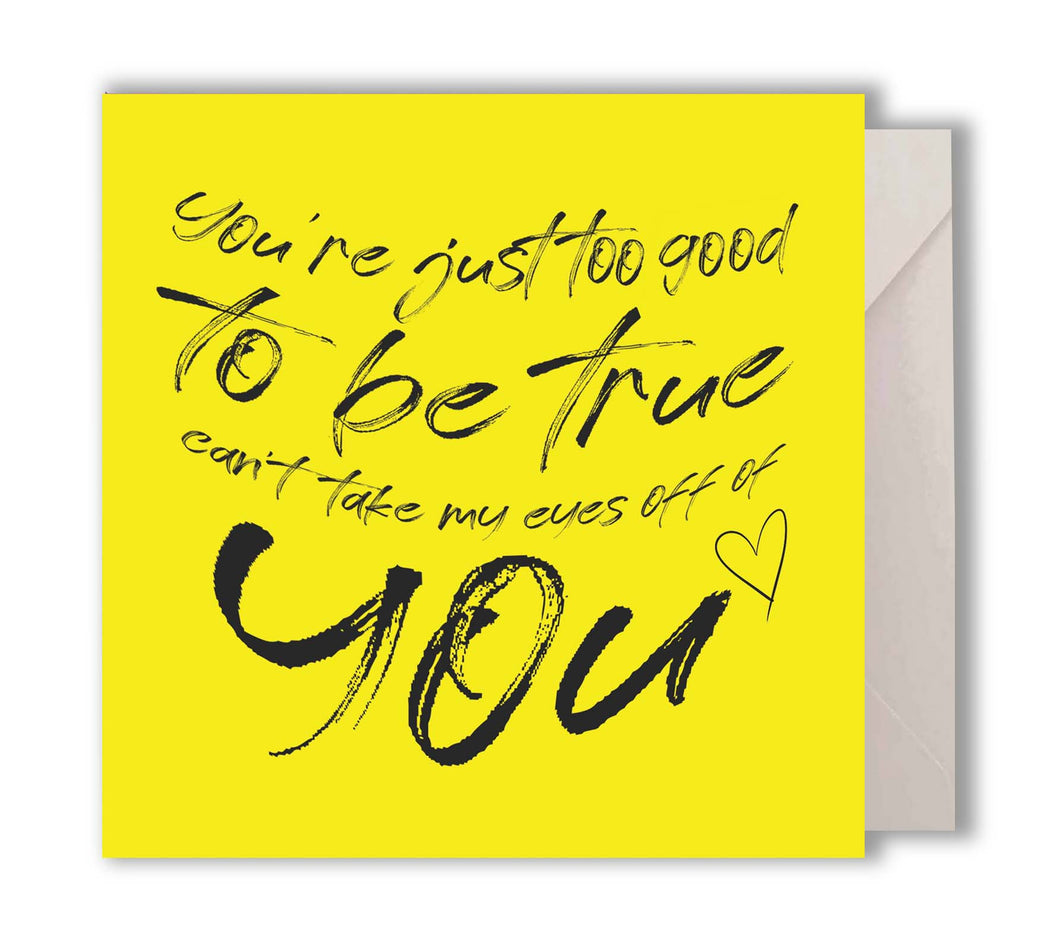 Too Good To Be True Greeting Card