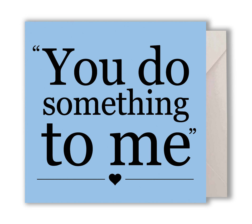 Paul Weller You Do Something To Me Greeting Card