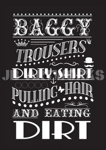 Unframed Madness Baggy Trousers Lyric Print
