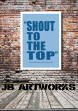 Load image into Gallery viewer, The Style Council &quot;Shout To The Top&quot; Lyrics Print